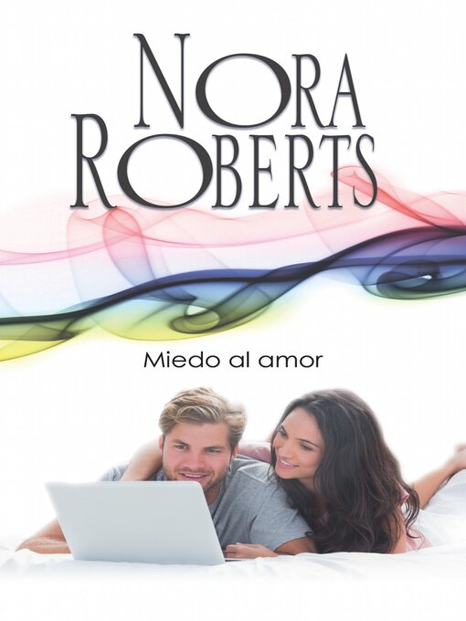 Title details for Miedo al amor by Nora Roberts - Available